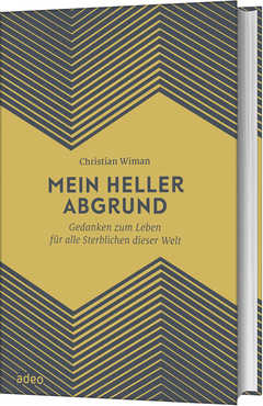 Christian Wiman - Mein heller Abgrund Mein heller Abgrund