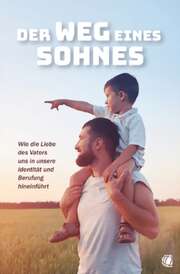 Christoph Fischer - Der Weg eines Sohnes Der Weg eines Sohnes