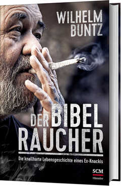 Wilhelm Buntz - Der Bibelraucher Der Bibelraucher