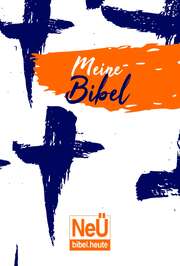 NeÜ Bibel.heute - Taschenausgabe - Motiv Kreuze NeÜ Bibel.heute - Taschenausgabe - Motiv Kreuze