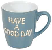 Tasse M "have a good day" - blau/weiß Tasse M "have a good day" - blau/weiß