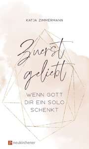 Katja Zimmermann - Zuerst geliebt Zuerst geliebt