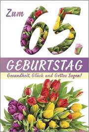 Faltkarte: Zum 65. Geburtstag Faltkarte: Zum 65. Geburtstag