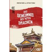 Bettina Kettschau - Christian Pusicha - Das Geheimnis des roten Drachen Das Geheimnis des roten Drachen