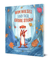 Tim Warnes - Ciara Gavin - Wim Wiesel und der große Sturm Wim Wiesel und der große Sturm
