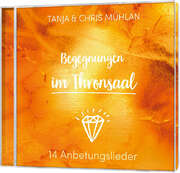 CD: Begegnungen im Thronsaal