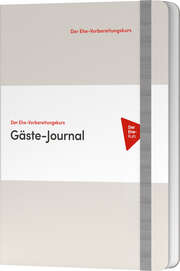 Nicky Lee - Sila Lee - Der Ehe-Vorbereitungskurs - Gäste-Journal Der Ehe-Vorbereitungskurs - Gäste-Journal