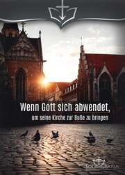 John Owen - Wenn Gott sich abwendet, um seine Kirche zur Buße zu bringen Wenn Gott sich abwendet, um seine Kirche zur Buße zu bringen