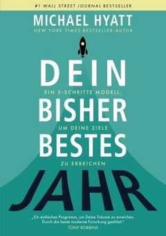 Michael Hyatt - Dein bisher bestes Jahr Dein bisher bestes Jahr