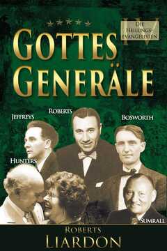 Roberts Liardon - Gottes Generäle - Band 4 Gottes Generäle - Band 4