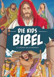 Andrew Newton - Fabiano Newton - Die Kids-Bibel Die Kids-Bibel