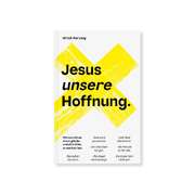 Ulrich Parzany - Jesus unsere Hoffnung. Jesus unsere Hoffnung.
