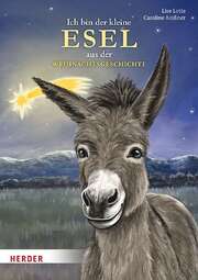 Lise Lotte - Ich bin der kleine Esel aus der Weihnachtsgeschichte Ich bin der kleine Esel aus der Weihnachtsgeschichte