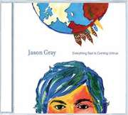 Jason Gray - Everything Sad Is Coming Untrue Everything Sad Is Coming Untrue