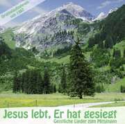 Jesus lebt, Er hat gesiegt Jesus lebt, Er hat gesiegt