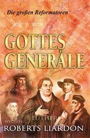 Roberts Liardon - Gottes Generäle - Band 2 Gottes Generäle - Band 2