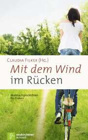 Claudia Filker - Mit dem Wind im Rücken Mit dem Wind im Rücken