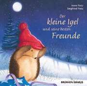 Siegfried Fietz - Irene Fietz - CD: Der kleine Igel und seine besten Freunde CD: Der kleine Igel und seine besten Freunde