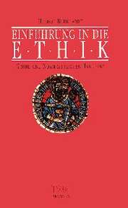 Helmut Burkhardt - Einführung in die Ethik Einführung in die Ethik