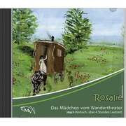 Rosalie - Das Mädchen vom Wandertheater Rosalie - Das Mädchen vom Wandertheater