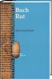 Das Buch Rut (Edition C/AT/Band10)