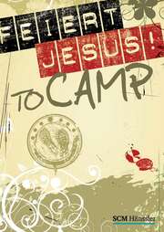 Liederheft: Feiert Jesus! - to camp