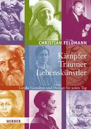 Christian Feldmann - Kämpfer-Träumer-Lebenskünstler Kämpfer-Träumer-Lebenskünstler