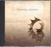 CD: Casting Crowns