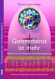 Dr. Thomas Schirrmacher - Gottesdienst ist mehr Gottesdienst ist mehr