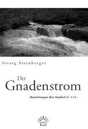 Georg Steinberger - Der Gnadenstrom Der Gnadenstrom