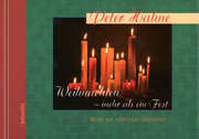Peter Hahne - Weihnachten - mehr als ein Fest Weihnachten - mehr als ein Fest