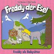 Freddy der Esel - Freddy als Babysitter