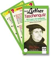 Taschenquiz Martin Luther Taschenquiz Martin Luther