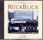 Singkreis Frohe Botschaft - CD: Rückblick 1 CD: Rückblick 1