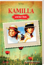 Kari Vinje - Kamilla und der Dieb Kamilla und der Dieb