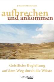 Johannes Stockmayer - Aufbrechen und ankommen Aufbrechen und ankommen