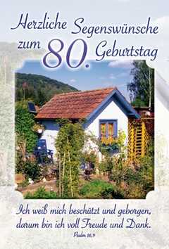 Faltkarte: Herzliche Segenswünsche zum 80. Geburtstag - Geburtstag