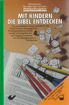 Mit Kindern die Bibel entdecken 4