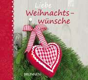 Irmtraud Fröse-Schreer - Liebe Weihnachtswünsche Liebe Weihnachtswünsche