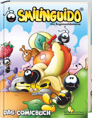 Reinhard Abeln - Jaqueline Vogel-Firzlaff - Smilinguido - Das Comicbuch Smilinguido - Das Comicbuch