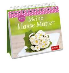Nina Sandmann - Für meine klasse Mutter - Aufstellbuch Für meine klasse Mutter - Aufstellbuch