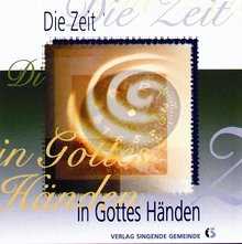 CD: Die Zeit in Gottes Händen