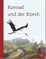 Konrad und der Storch Konrad und der Storch