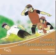 Dennis - der Baseballwerfer Dennis - der Baseballwerfer