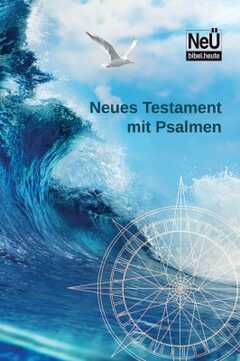 NeÜ Bibel.heute - NT mit Psalmen Motiv Welle