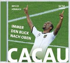 MP3-CD: Cacau - Immer den Blick nach oben - Hörbuch