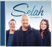 Selah - CD: You Amaze Us - Selah CD: You Amaze Us - Selah