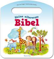 Paola Bertolini Grudina - Sally Ann Wright - Meine allererste Bibel Meine allererste Bibel