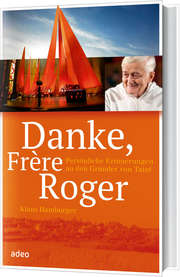 Klaus Hamburger - Danke, Frère Roger Danke, Frère Roger