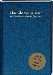 Alfred Schmoller - Handkonkordanz zum griechischen Neuen Testament Handkonkordanz zum griechischen Neuen Testament